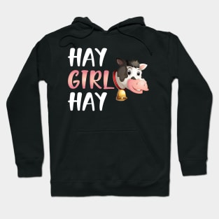 Cow Girl - Hay Girl Hay Hoodie